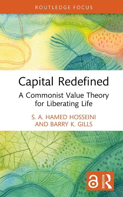 Capital Redefined - S. A. Hamed Hosseini, Barry K. Gills