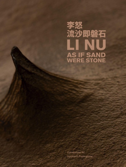 Li Nu: As If Sand Were Stone - Nooshfar Afnan, Li Nu
