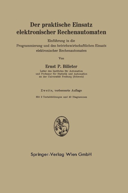Der praktische Einsatz elektronischer Rechenautomaten - Ernst P. Billeter