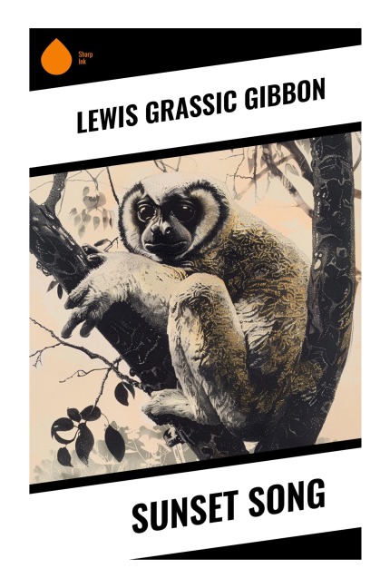 Sunset Song - Lewis Grassic Gibbon
