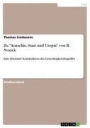 Cover-Bild zum Titel 'Zu "Anarchie, Staat und Utopia" von R. Nozick' von 'Thomas Lindwurm'