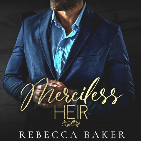 Merciless Heir - Rebecca Baker