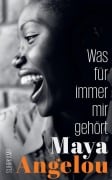 Was für immer mir gehört - Maya Angelou