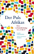 Cover-Bild zum Titel 'Der Puls Afrikas' von 'Alain Mabanckou, Abdourahman Waberi'