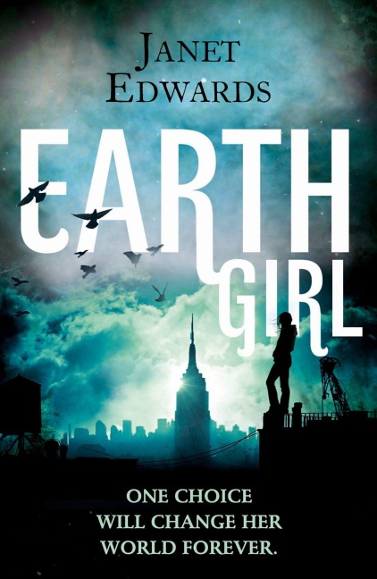 Earth Girl - Janet Edwards