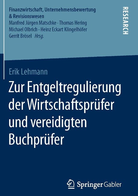 Zur Entgeltregulierung der Wirtschaftsprüfer und vereidigten Buchprüfer - Erik Lehmann