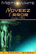 Cover-Bild zum Titel 'Noveez Error (Catati TY, #4)' von 'Misty White'