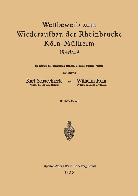 Wettbewerb zum Wiederaufbau der Rheinbrücke Köln-Mülheim 1948/49 - 