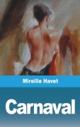 Cover-Bild zum Titel 'Carnaval' von 'Mireille Havet'