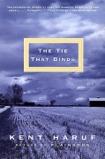 Cover-Bild zum Titel 'The Tie That Binds' von 'Kent Haruf'