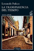 Cover-Bild zum Titel 'La Transparencia del Tiempo' von 'Padura'