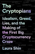 Cover-Bild zum Titel 'The Cryptopians' von 'Laura Shin'