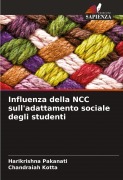 Cover-Bild zum Titel 'Influenza della NCC sull'adattamento sociale degli studenti' von 'Harikrishna Pakanati, Chandraiah Kotta'
