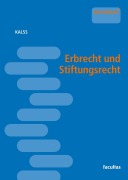 Cover-Bild zum Titel 'Erbrecht und Stiftungsrecht' von 'Susanne Kalss'