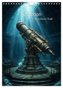 Cover-Bild zum Titel 'Aetherion - Die versunkene Stadt (Wandkalender 2027 DIN A4 hoch), CALVENDO Monatskalender' von 'NytheraArt NytheraArt'