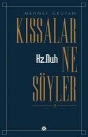 Kissalar Ne Söyler 2 - Hz. Nuh - Mehmet Okuyan