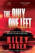Cover-Bild zum Titel 'The Only One Left' von 'Riley Sager'