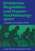 Cover-Bild zum Titel 'Endokrine Regulation und Frauenhochleistungssport' von ''