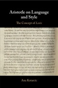 Cover-Bild zum Titel 'Aristotle on Language and Style' von 'Ana Kotarcic'