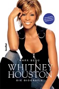 Whitney Houston - Die Biografie - Mark Bego