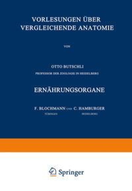 Vorlesungen über Vergleichende Anatomie - F. Blochmann, C. Hamburger