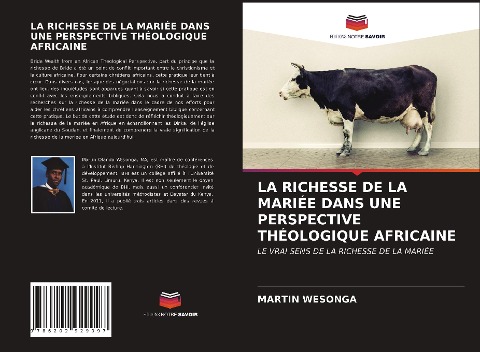 LA RICHESSE DE LA MARIÉE DANS UNE PERSPECTIVE THÉOLOGIQUE AFRICAINE - Martin Wesonga
