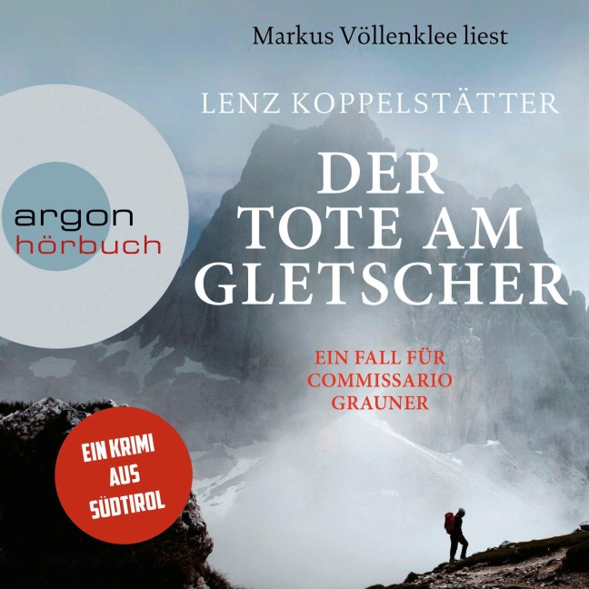 Der Tote am Gletscher - Lenz Koppelstätter