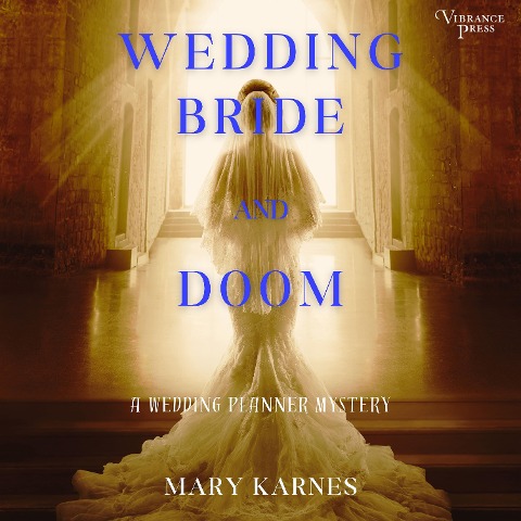 Wedding Bride and Doom - Mary Karnes