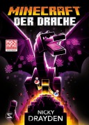Cover-Bild zum Titel 'Minecraft - Der Drache' von 'Nicky Drayden'