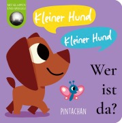 Cover-Bild zum Titel 'Kleiner Hund! Kleiner Hund! Wer ist da?' von 'Amelia Hepworth'