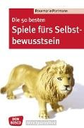 Cover-Bild zum Titel 'Die 50 besten Spiele fürs Selbstbewusstsein - eBook' von 'Rosemarie Portmann'