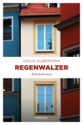 Cover-Bild zum Titel 'Regenwalzer' von 'Sonja Silberhorn'