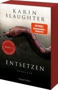 Entsetzen - Karin Slaughter
