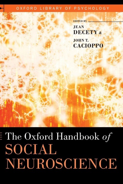 Oxford Handbook of Social Neuroscience - 