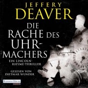 Cover-Bild zum Titel 'Die Rache des Uhrmachers' von 'Jeffery Deaver'