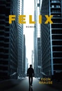 Cover-Bild zum Titel 'Felix' von 'Egon Krause'