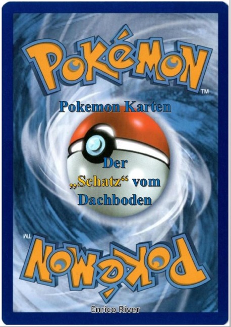 Pokémon Karten - Der Schatz vom Dachboden - Enrico Schnitzer