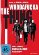 Cover-Bild zum Titel 'The Woddafucka Thing' von 'Gianluca Vallero'