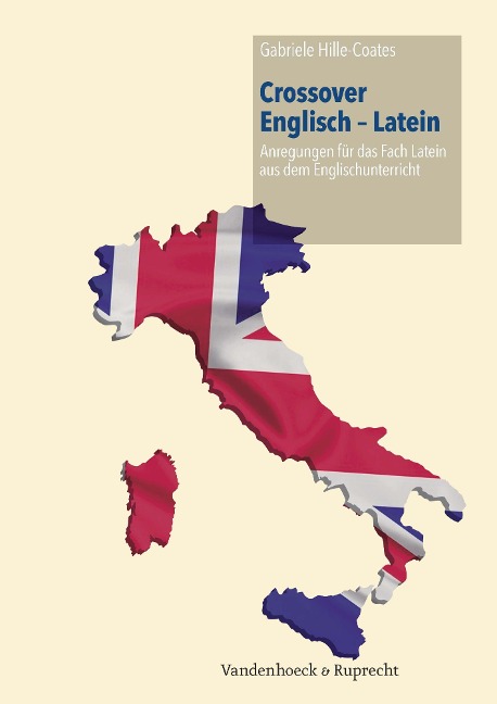 Crossover Englisch - Latein - Gabriele Hille-Coates