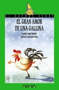 Cover-Bild zum Titel 'El Gran Amor de Una Gallina' von 'Concha Lopez Navarro'