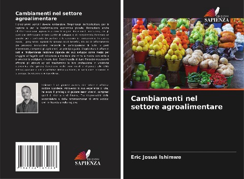 Cambiamenti nel settore agroalimentare - Eric Josué Ishimwe