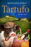 Cover-Bild zum Titel 'Tartufo' von 'Wolfgang Zdral'