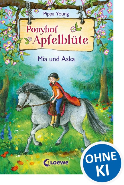 Ponyhof Apfelblüte (Band 5) - Mia und Aska - Pippa Young