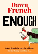 Cover-Bild zum Titel 'Enough' von 'Dawn French'