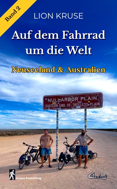 4wheels - Auf dem Fahrrad um die Welt - Lion Kruse