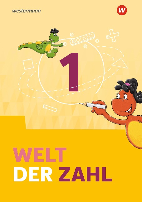 Welt der Zahl 1. Schulbuch. Für Berlin, Brandenburg, Mecklenburg-Vorpommern, Sachsen-Anhalt und Thüringen - 