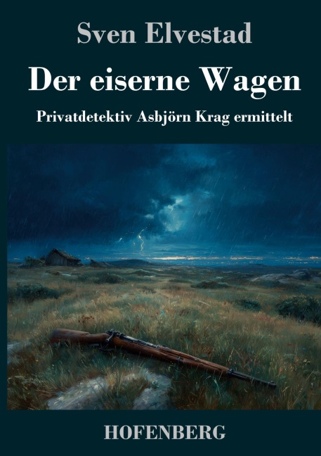 Der eiserne Wagen - Sven Elvestad