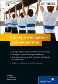 Organisationsmanagement mit SAP ERP HCM - Elke Nigge, Frank Röckener, Thomas Zahmel