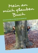 Cover-Bild zum Titel 'Mein an mich glauben Buch' von 'Angelika Hack'