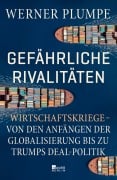 Cover-Bild zum Titel 'Gefährliche Rivalitäten' von 'Werner Plumpe'
